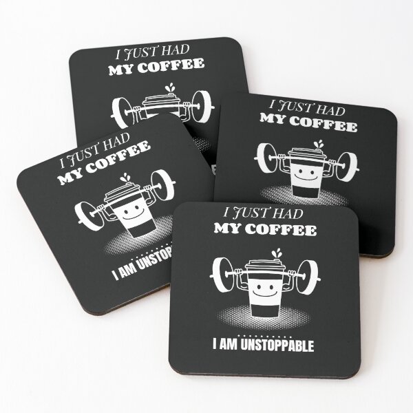Item preview, I just had my coffee I am unstoppable designed and sold by CaffeineHQ.