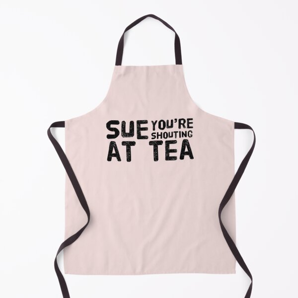 Item preview, Sue You're Shouting At Tea - Design 1 designed and sold by aussieforgood.