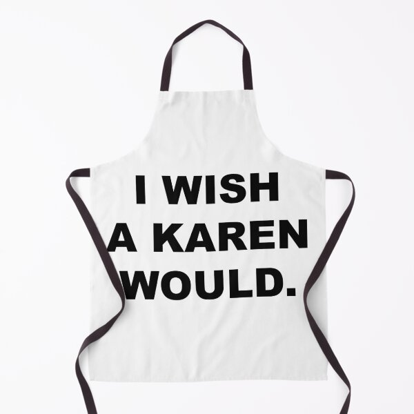 Item preview, I wish A karen would designed and sold by Profashionall.
