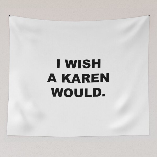 Item preview, I wish A karen would designed and sold by Profashionall.