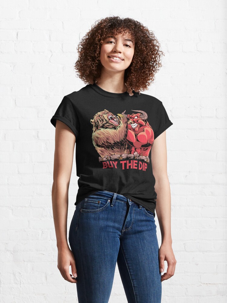 Alternate view of Buy The Dip Day Trader Classic T-Shirt
