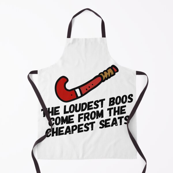 Item preview, The Loudest Boos Come Form the Cheapest Seats - Field hockey designed and sold by HalpinDesign.