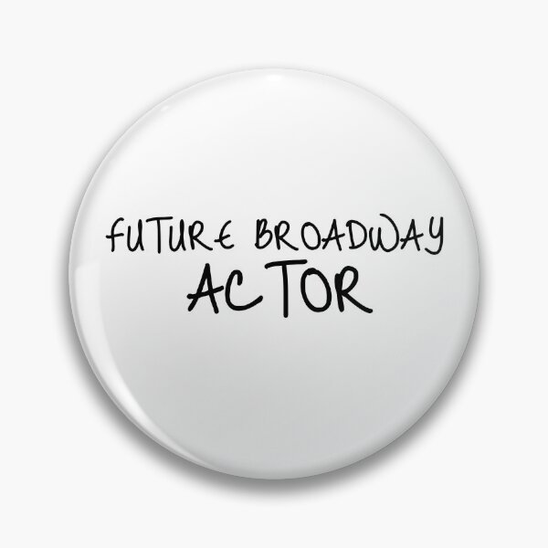 Item preview, Future Broadway Actor designed and sold by designsbyalyssa.