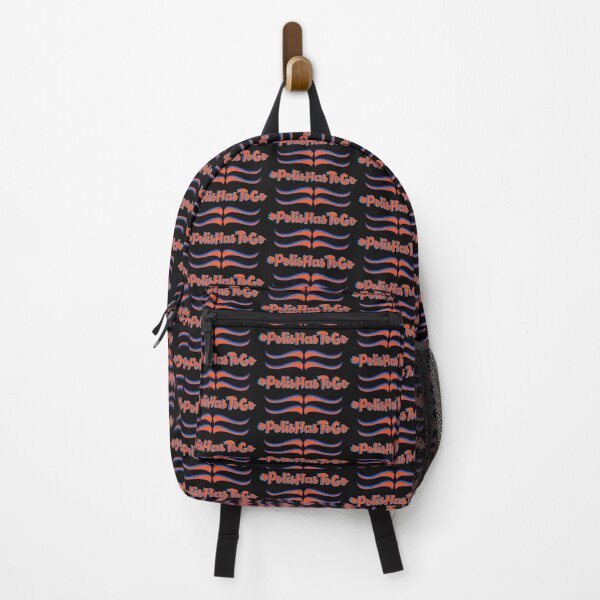 Item preview, #PolisHasToGo designed and sold by Pamela Walters.