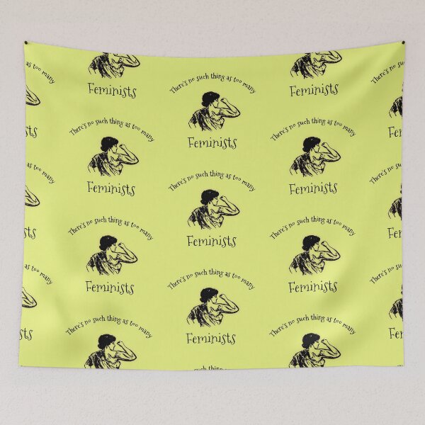 Item preview, No Such Thing As Too Many Feminists designed and sold by Sugar-Magnolia.
