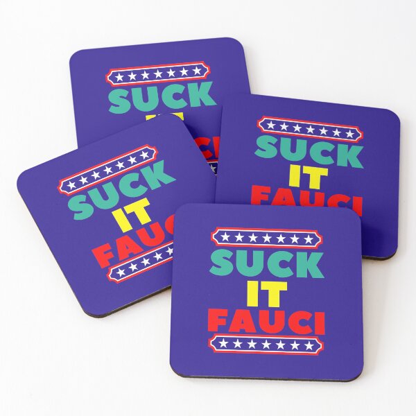 Item preview, Suck It Fauci Funny Election 2020 Slogan designed and sold by chris-ellis-art.