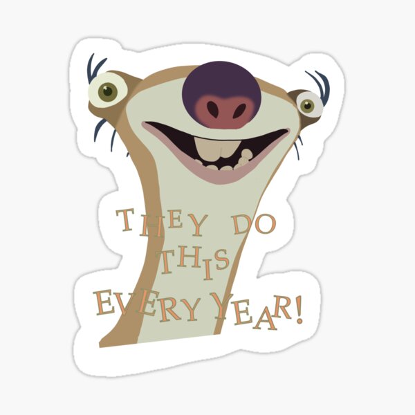 Sid The Sloth Gifts & Merchandise for Sale | Redbubble Sid The Sloth Gifts & Merchandise for Sale | Redbubble