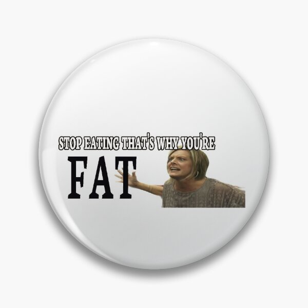 Item preview, Stop Eating That's Why You're Fat  Kelly Hyland Sticker designed and sold by madyeva0116.