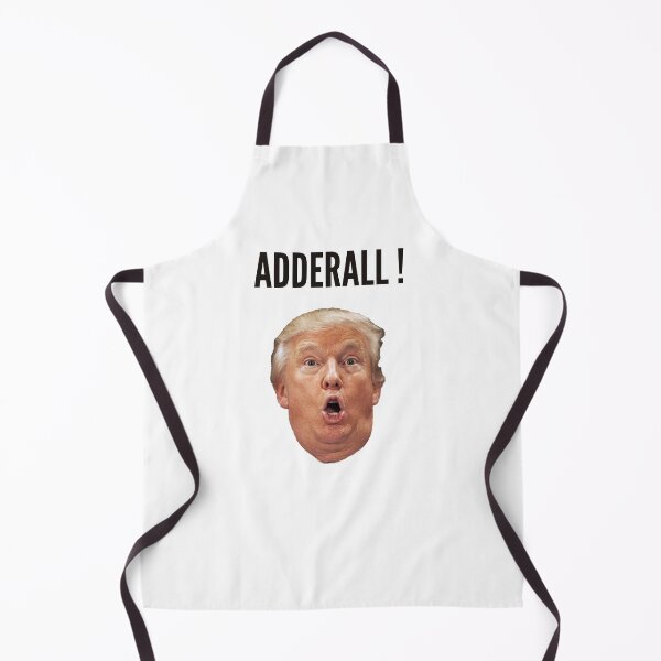 Item preview, Trumpy likey Adderall designed and sold by Big Daddy Designs.