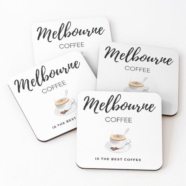 Item preview, Melbourne Coffee Is The Best Coffee designed and sold by urfavourite.