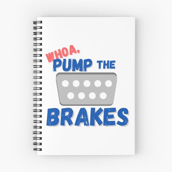 Item preview, Whoa, Pump The Brakes designed and sold by Mandy Kay.