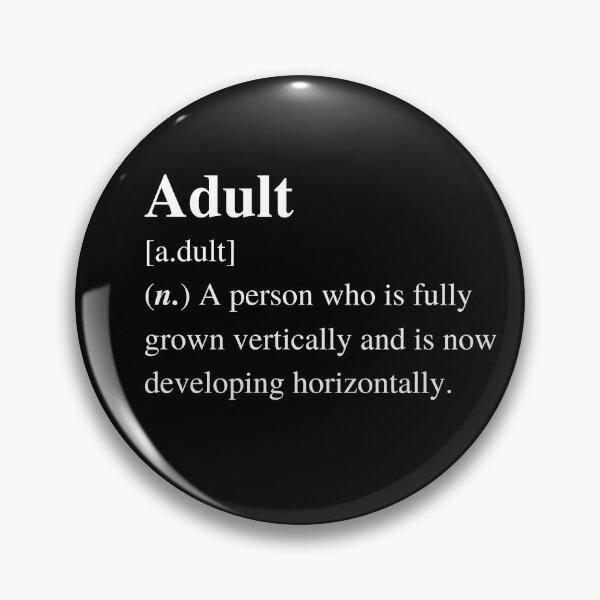 Adult Funny Definition  Pin for Sale by The Little Wood Cottage