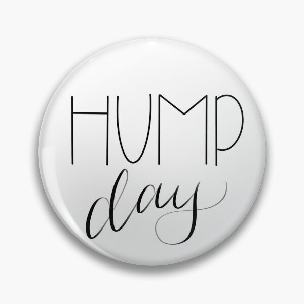 Item preview, Hump Day designed and sold by sydjogo.