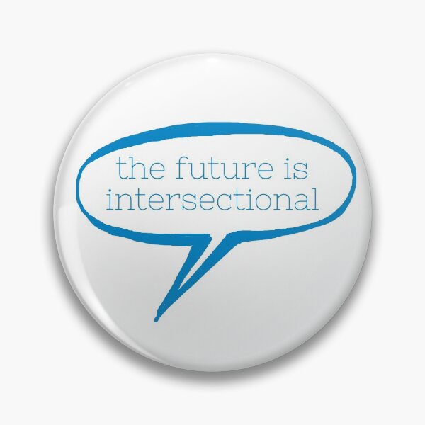 Item preview, The Future Is Intersectional - Blue designed and sold by designsbynic.