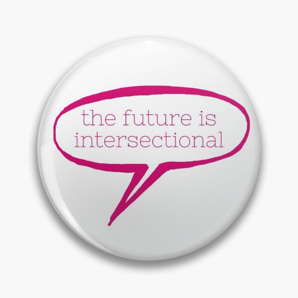 Item preview, The Future Is Intersectional - Pink designed and sold by designsbynic.