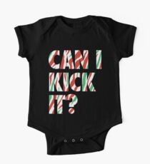 Can I Kick It? (white) One Piece - Short Sleeve