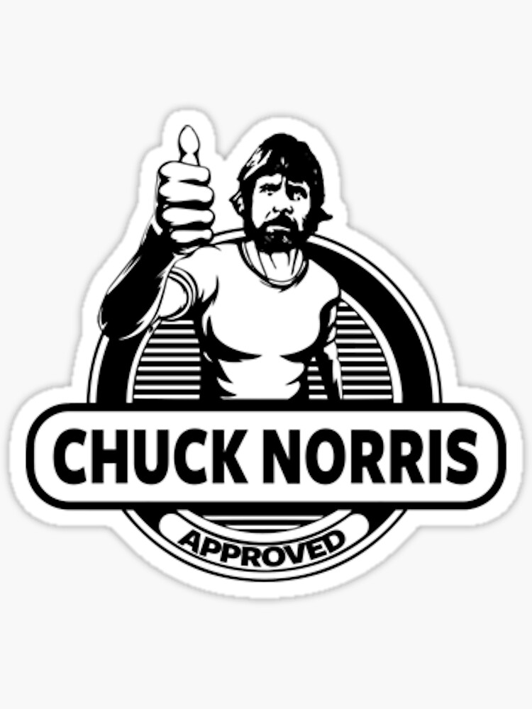 Chuck Norris Approved Sticker For Sale By Lacm Redbubble