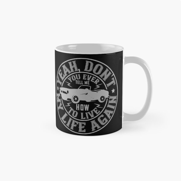 Item preview, Don't You Ever Try To Tell Me How To Live My Life Again designed and sold by GoodVibeDesign.