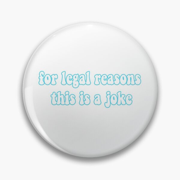 Item preview, For Legal Reasons This Is a Joke Quote designed and sold by designsbyad.