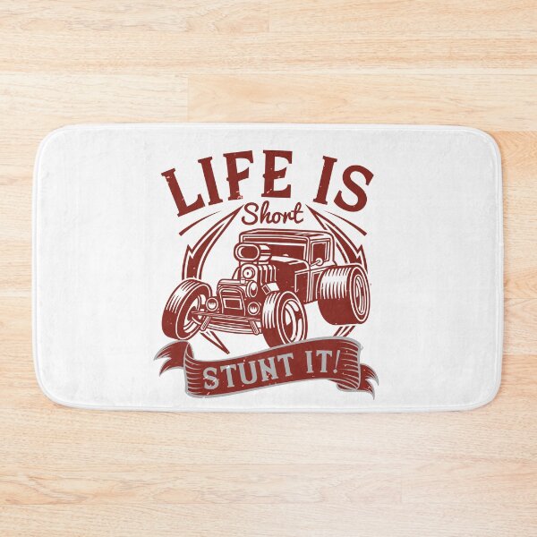 Item preview, Life Is Short. Stunt It designed and sold by GoodVibeDesign.