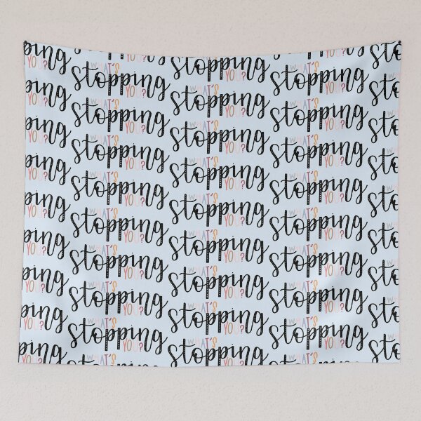 Item preview, Whats STOPPING You designed and sold by coletteburd.