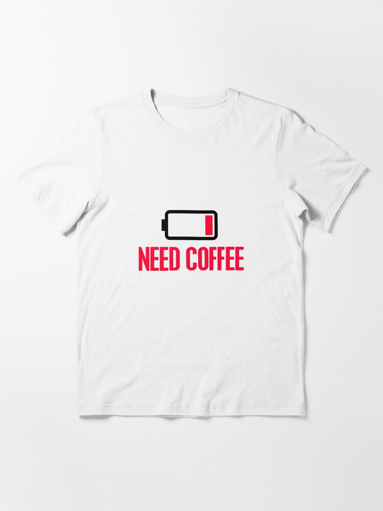 Alternate view of Need coffee Essential T-Shirt