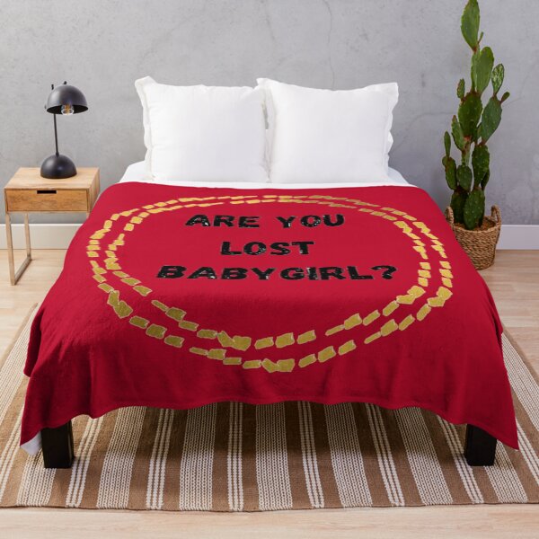 Item preview, Are You Lost Babygirl designed and sold by neil1402.