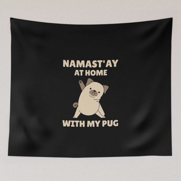 Item preview, Yoga Namaste Namastay At Home With My Pug designed and sold by SuperFreshArt.