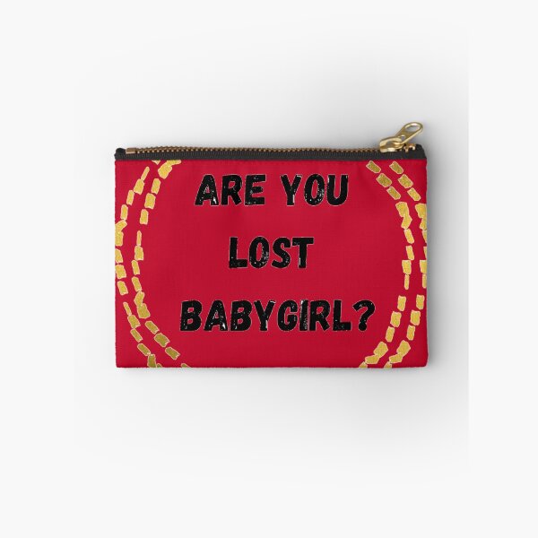Item preview, Are You Lost Babygirl designed and sold by neil1402.