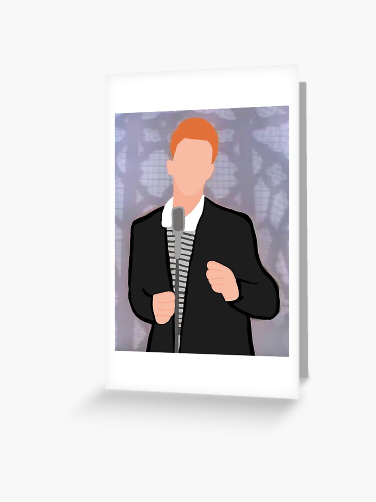 Instant Download Rick Astley Rick Roll Greeting Card 