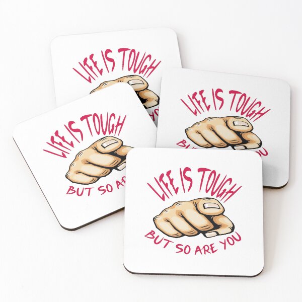Item preview, Life Is Tough but So Are You designed and sold by Mode Tees.