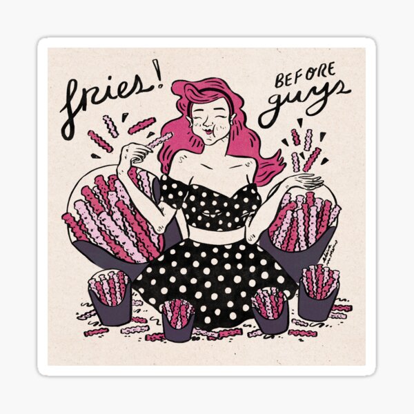 fries before guys! Sticker