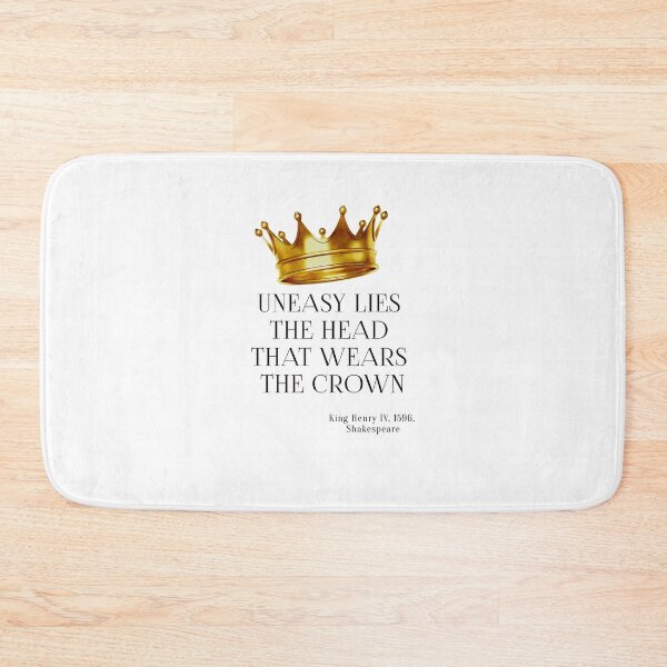 Item preview, King Henry IV – 'Uneasy lies the head that wears the crown' designed and sold by Shakespeare1616.