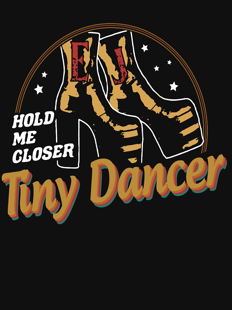 elton john tiny dancer shirt