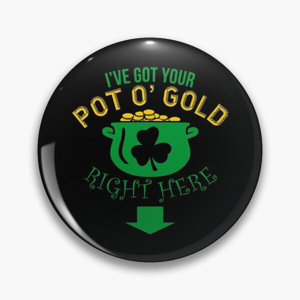 Item preview, Got Your Pot O Gold Shamrock Shirt St. Patrick's Day Gear in Gold designed and sold by DynamicDesign.