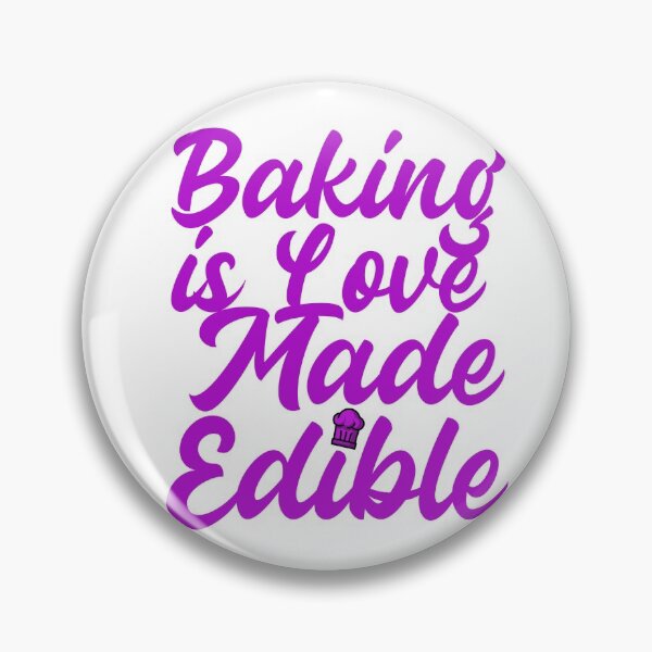 Item preview, Baking Is Love Made Edible designed and sold by toddbrooney.