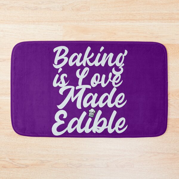 Item preview, Baking Is Love Made Edible designed and sold by toddbrooney.