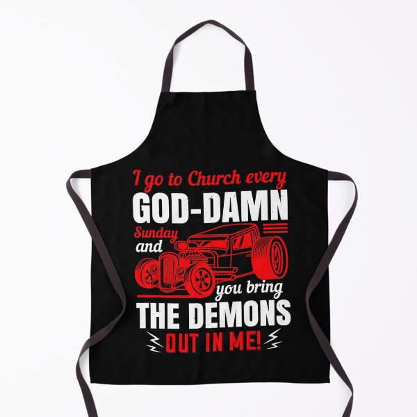 Item preview, I Go To Church Every Goddamn Sunday And You Bring The Demons Out In Me designed and sold by GoodVibeDesign.