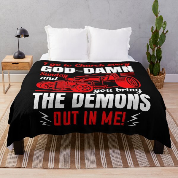 Item preview, I Go To Church Every Goddamn Sunday And You Bring The Demons Out In Me designed and sold by GoodVibeDesign.