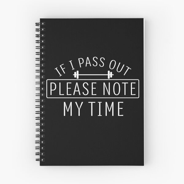 Item preview, If I pass out please note my time Funny WOD Functional fitness Lifting Weightlifting Gym Workout Mens Womens Unisex T-shirt Gym wear Healthy Gift  designed and sold by Talia  Jones.