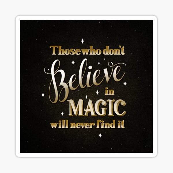 Believe in Magic Sticker