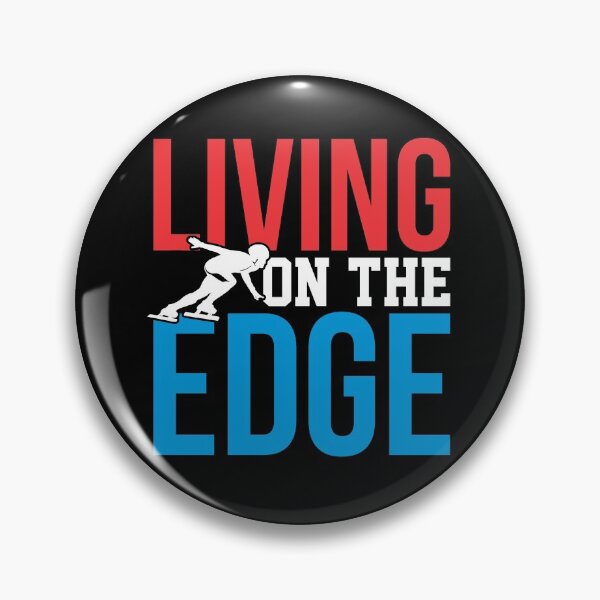 Item preview, Living On the Edge Shirt Ice Speed Skating Gear designed and sold by DynamicDesign.
