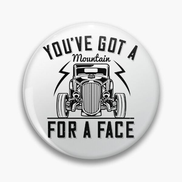 Item preview, You've Got A Mountain For A Face designed and sold by GoodVibeDesign.