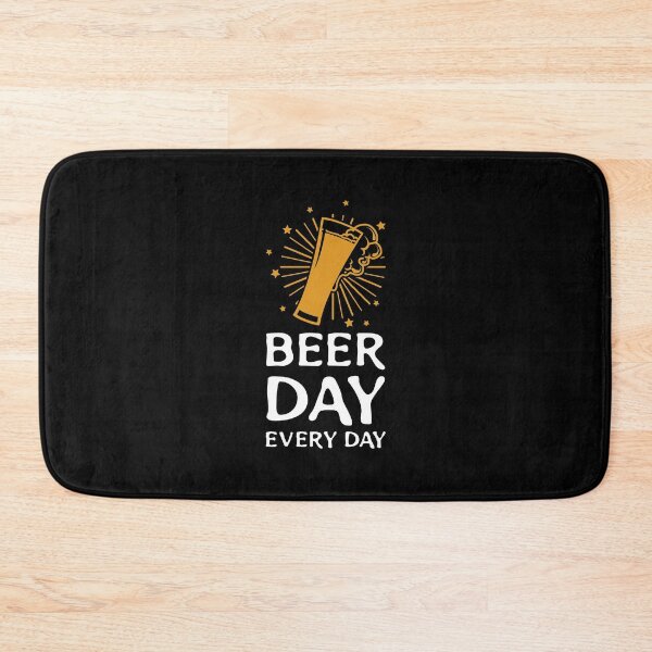 Item preview, Beer Day Every Day designed and sold by NebulaDesigns86.