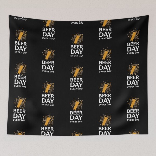 Item preview, Beer Day Every Day designed and sold by NebulaDesigns86.