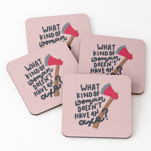 Item preview, What Kind of Woman Doesn't Have an Axe? designed and sold by studyrella.