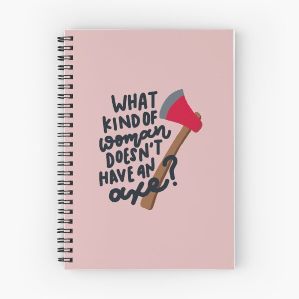 Item preview, What Kind of Woman Doesn't Have an Axe? designed and sold by studyrella.