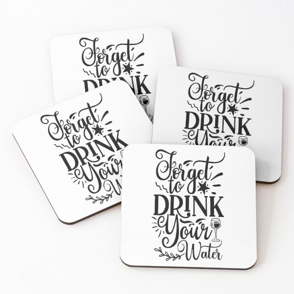 Item preview, Forget to Drink Your Water: A Funny quote shirt.   designed and sold by fajali master.