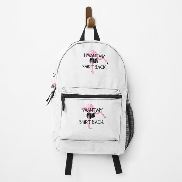 Item preview, I want my pink back quote Funny Pink Flamingo saying designed and sold by OneTimeEngineer.