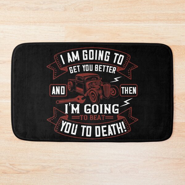 Item preview, I Am Going To Get You Better And Then I'm Going To Beat You To Death  designed and sold by GoodVibeDesign.